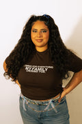 Latina Immigrant Support T-Shirt: "Coming for Everything My Family Crossed For"