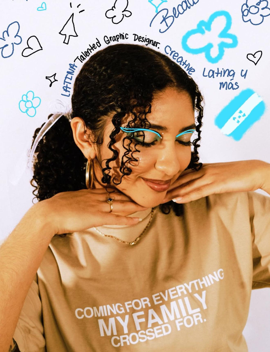 Latina Immigrant Support T-Shirt: "Coming for Everything My Family Crossed For"